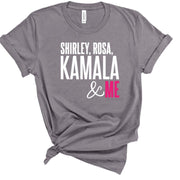 Shirley, Rosa, Kamala & Me Short Sleeve T-Shirt