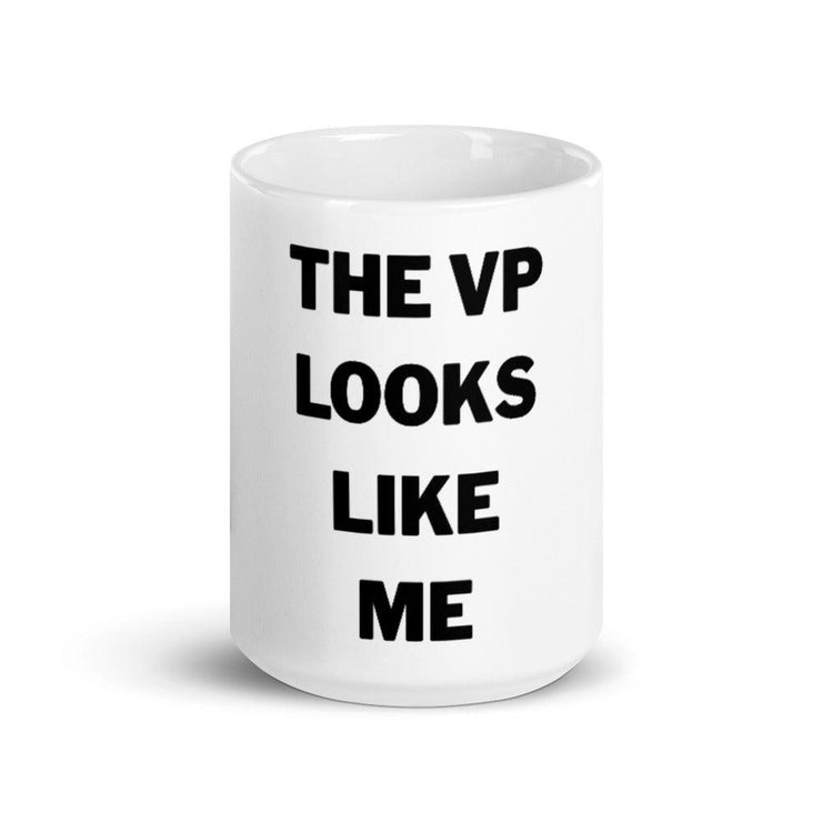 The VP Looks Like Me Mug